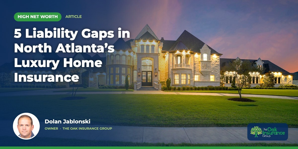 5 Liability Gaps in North Atlanta’s Luxury Home Insurance