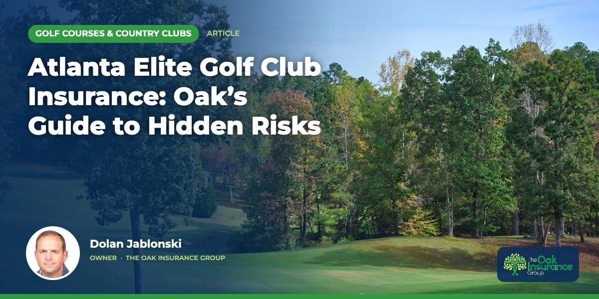 Atlanta Elite Golf Club Insurance: Oak’s Guide to Hidden Risks