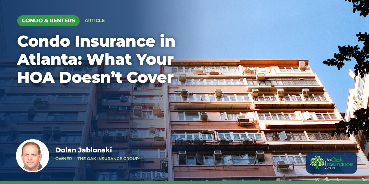 Condo Insurance in Atlanta: What Your HOA Doesn’t Cover