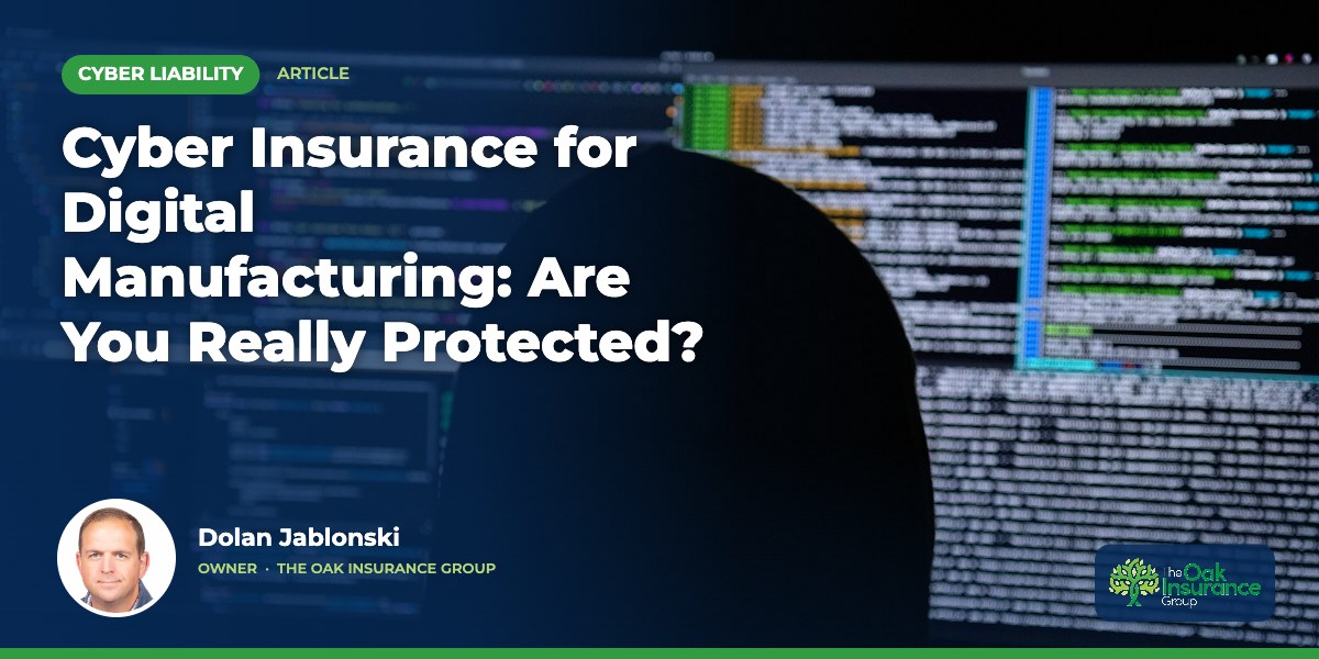 Cyber Insurance for Digital Manufacturing: Are You Really Protected?