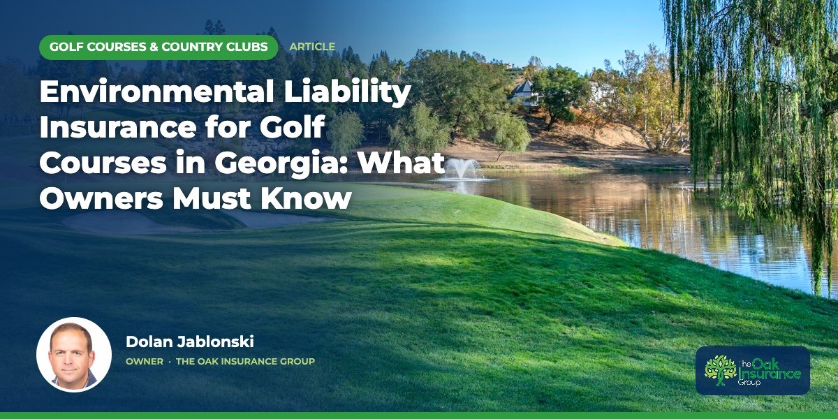 Environmental Liability Insurance for Golf Courses in Georgia: What Owners Must Know