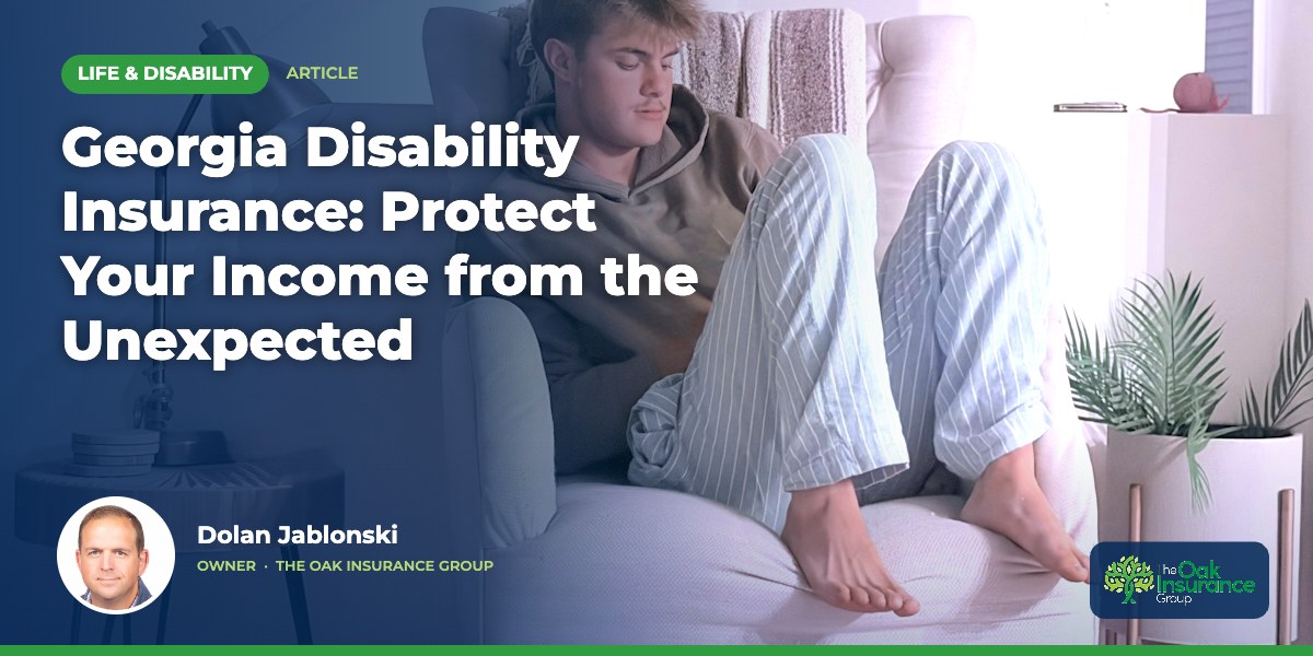 Georgia Disability Insurance: Protect Your Income from the Unexpected