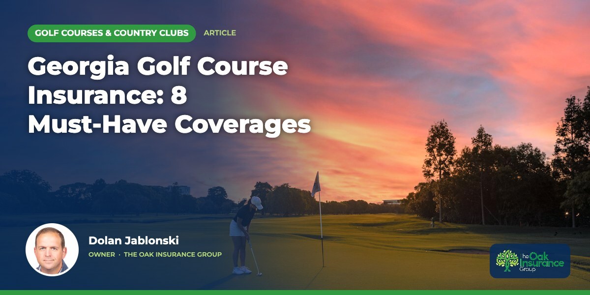 Georgia Golf Course Insurance: 8 Must-Have Coverages