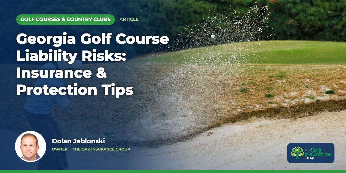 Georgia Golf Course Liability Risks: Insurance & Protection Tips