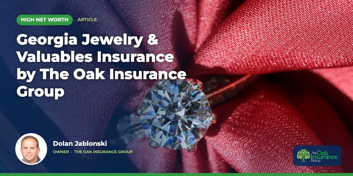 Georgia Jewelry & Valuables Insurance by The Oak Insurance Group
