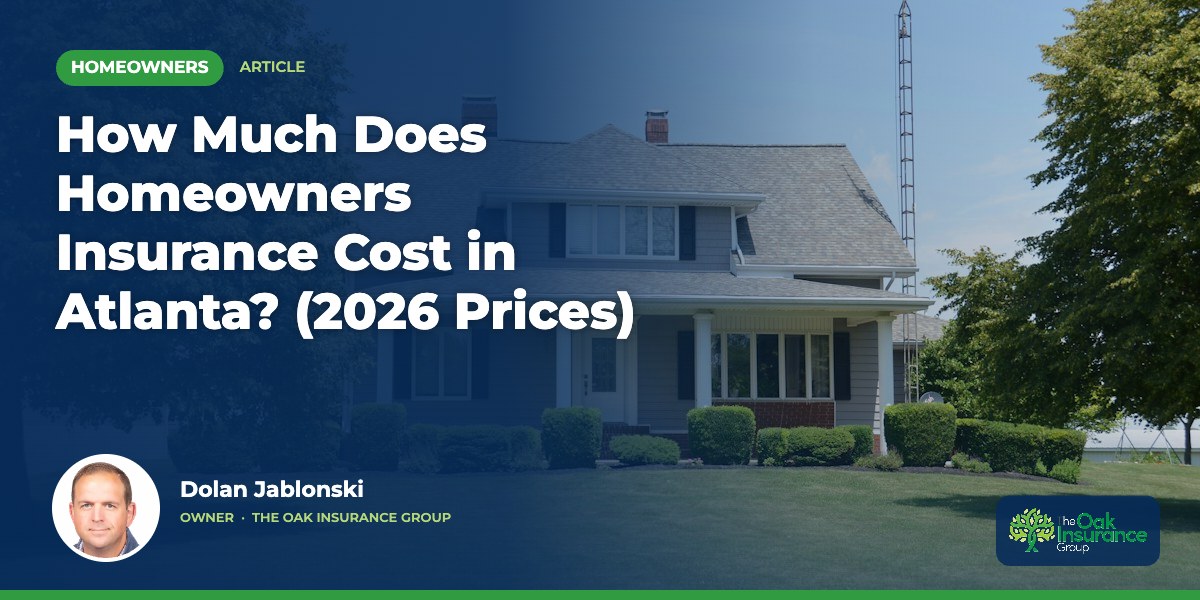 How Much Does Homeowners Insurance Cost in Atlanta? (2026 Prices)