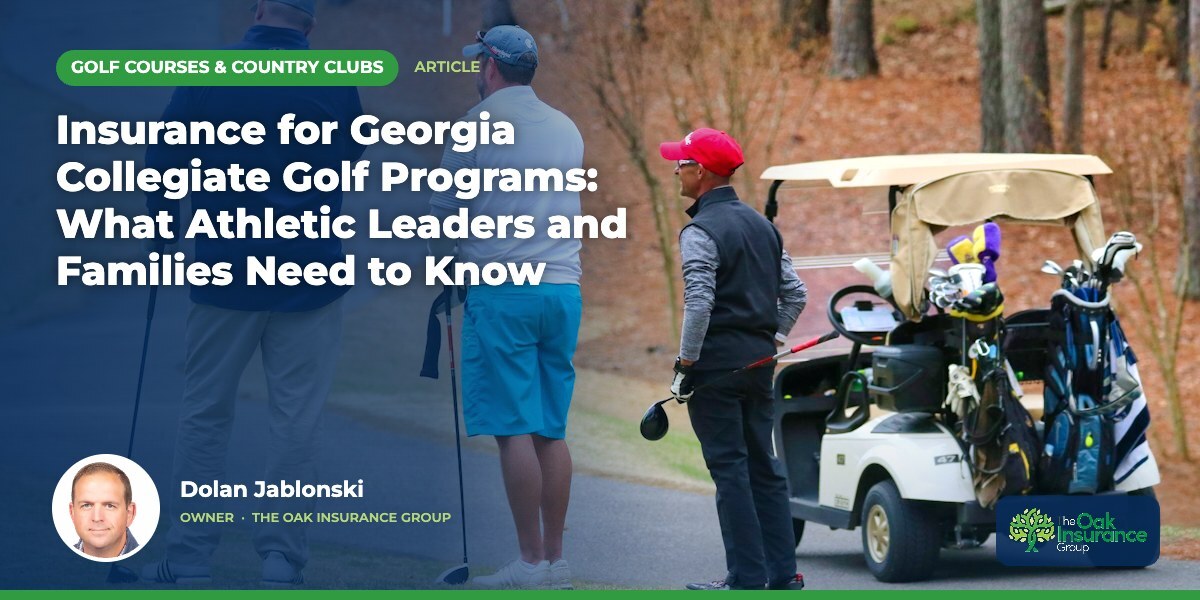 Insurance for Georgia Collegiate Golf Programs: What Athletic Leaders and Families Need to Know