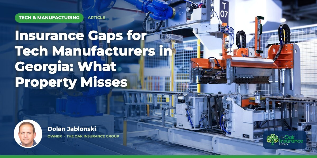 Insurance Gaps for Tech Manufacturers in Georgia: What Property Misses