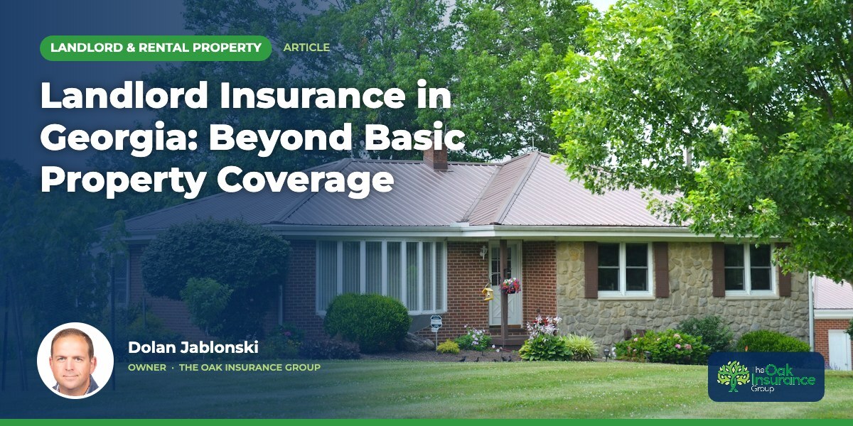 Landlord Insurance in Georgia: Beyond Basic Property Coverage
