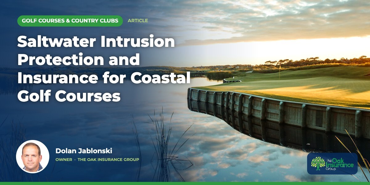 Saltwater Intrusion Protection and Insurance for Coastal Golf Courses