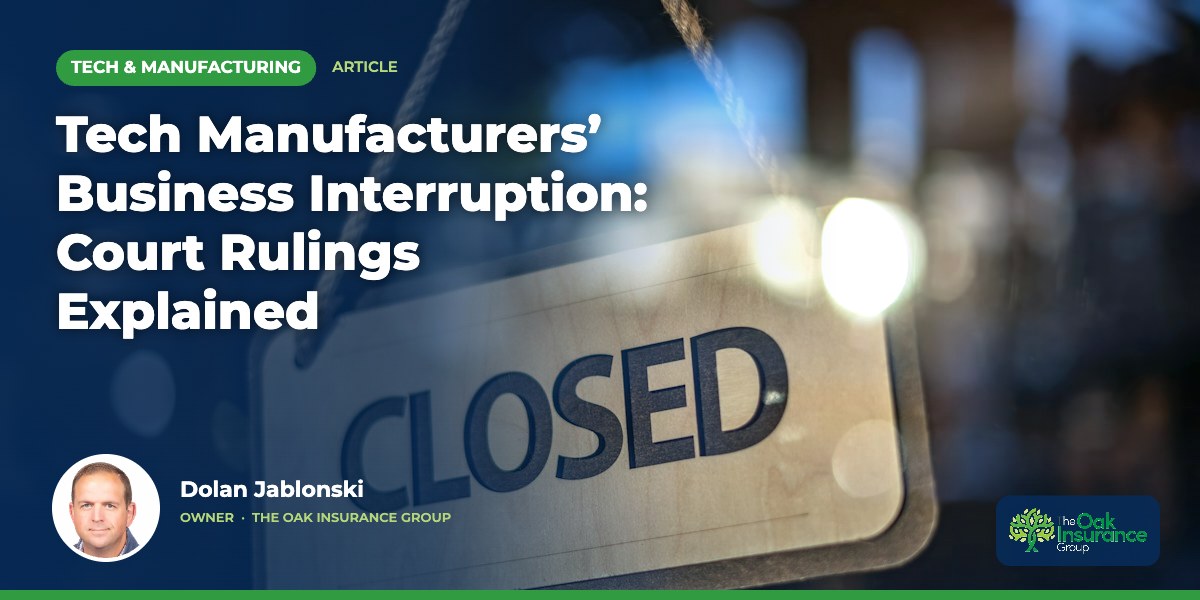 Tech Manufacturers’ Business Interruption: Court Rulings Explained