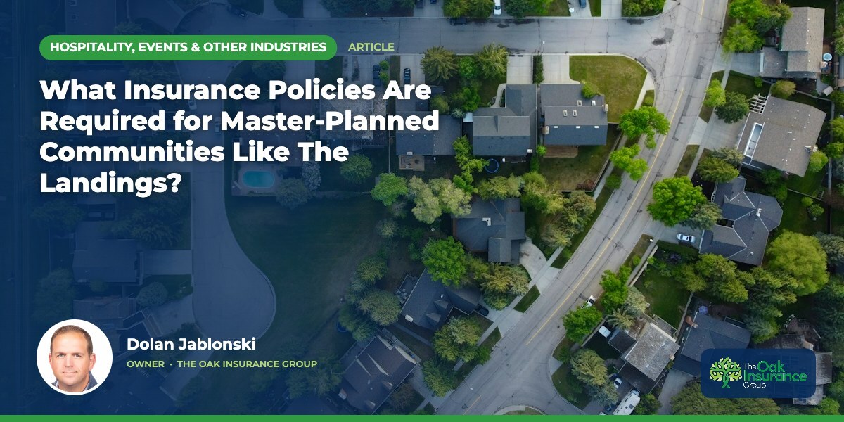 What Insurance Policies Are Required for Master-Planned Communities Like The Landings?