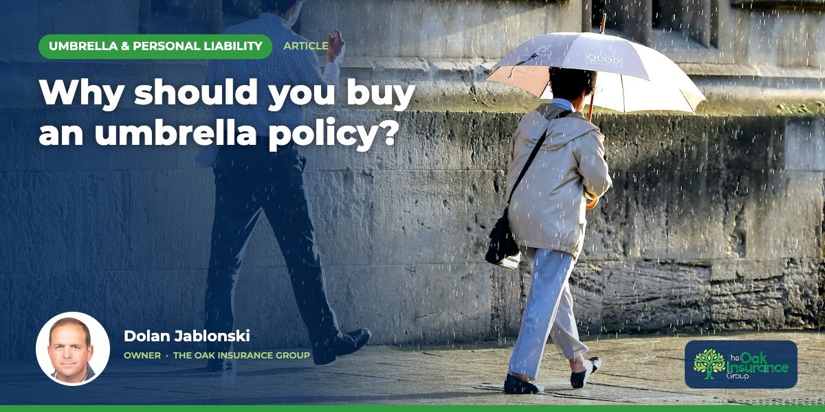 Why should you buy an umbrella policy?