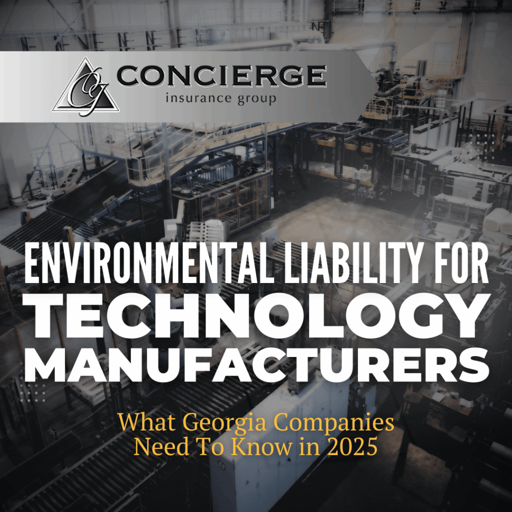 Banner image with an industrial manufacturing background showing machinery inside a factory. Overlaid text reads: ‘Environmental Liability for Technology Manufacturers – What Georgia Companies Need to Know in 2025.’ Logo for Concierge Insurance Group appears at the top.