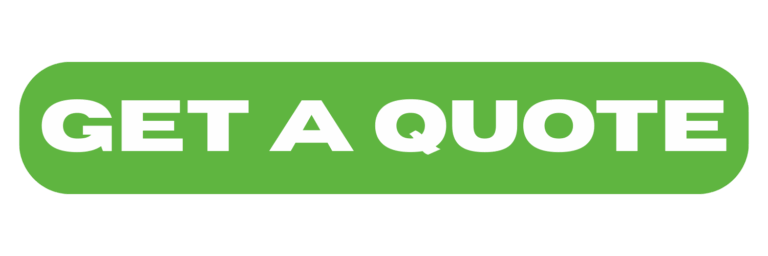 Green rectangular button with rounded edges displaying the bold white text “GET A QUOTE.”
