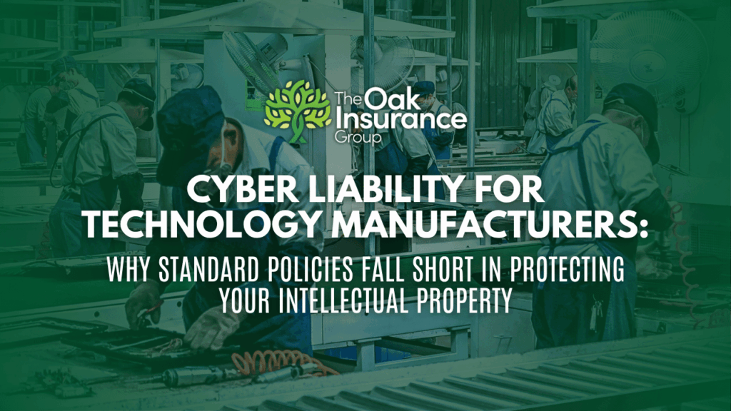 IoT vulnerability in manufacturing insurance strategies graphic by The Oak Insurance Group, highlighting cybersecurity risks and protection solutions for connected production environments.