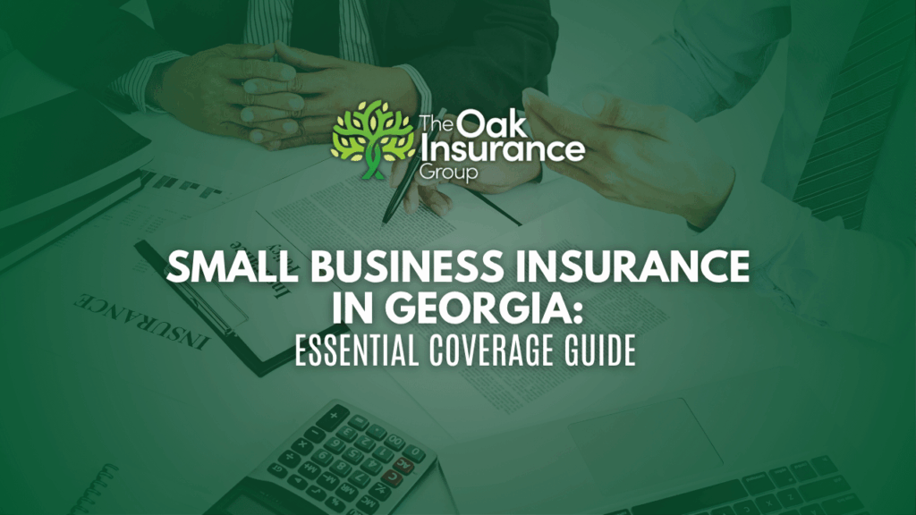 Discover the essential insurance coverage Georgia small businesses need. Learn what protects you from lawsuits, property loss, and employee claims.