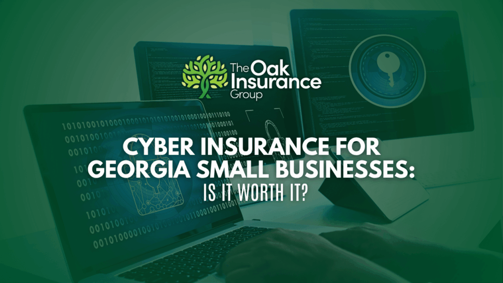 Is cyber insurance worth it for Georgia small businesses? Learn what it covers, how much it costs, and why it could save your business from a data breach.
