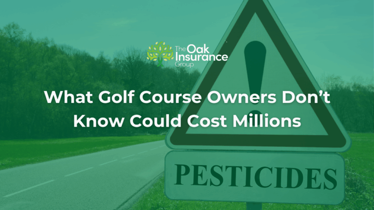 Warning sign labeled 'Pesticides' on a rural road with trees in the background, overlaid with the title 'What Golf Course Owners Don’t Know Could Cost Millions' and The Oak Insurance Group logo.
